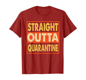 Straight Outta Quarantine Isolation Spring Break 2020 TShirt551835