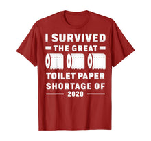 Load image into Gallery viewer, I survived the great toilet paper shortage of 2020 TShirt92166
