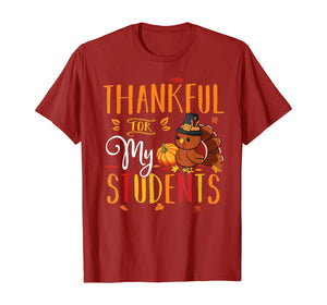 Thankful For My Students Funny Thanksgiving Teacher Costume T-Shirt