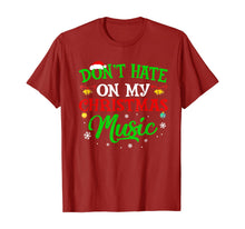 Load image into Gallery viewer, Ugly Christmas Don_t Hate On My Christmas Music T-Shirt
