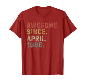 Awesome Since April 1986 34th Birthday Gifts 34 Years Old TShirt339540