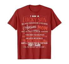 Load image into Gallery viewer, Funny shirts V-neck Tank top Hoodie sweatshirt usa uk au ca gifts for I Am A Lucky Son I&#39;m Raised By A Freaking Awesome Mom Funny T-Shirt 148243
