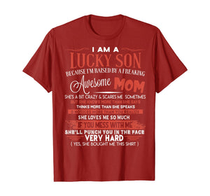 Funny shirts V-neck Tank top Hoodie sweatshirt usa uk au ca gifts for I Am A Lucky Son I'm Raised By A Freaking Awesome Mom Funny T-Shirt 148243
