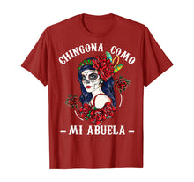 Load image into Gallery viewer, Funny shirts V-neck Tank top Hoodie sweatshirt usa uk au ca gifts for Chingona Como Mi Abuela Funny Grandma Hispanic Women Gifts T-Shirt 1252511
