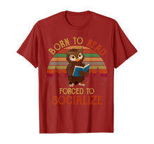 Load image into Gallery viewer, Funny shirts V-neck Tank top Hoodie sweatshirt usa uk au ca gifts for Born To Read Forced To Socialize Funny OWL Reading Books T-Shirt 196502
