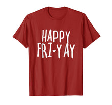 Load image into Gallery viewer, Funny shirts V-neck Tank top Hoodie sweatshirt usa uk au ca gifts for Happy Fri-Yay T Shirt Friday Lovers Fun Teacher Gifts 892101
