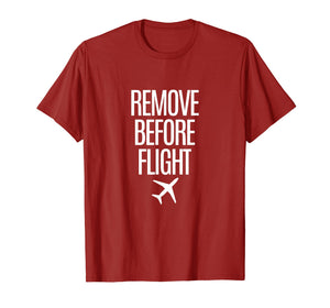 Funny shirts V-neck Tank top Hoodie sweatshirt usa uk au ca gifts for Remove Before Flight Aviation T-Shirt 2236368