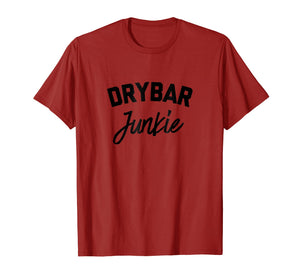 Funny shirts V-neck Tank top Hoodie sweatshirt usa uk au ca gifts for Drybar Junkie Tee Shirt 1964400