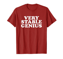 Load image into Gallery viewer, Funny shirts V-neck Tank top Hoodie sweatshirt usa uk au ca gifts for Very Stable Genius T Shirt - Great Political Quote Tee 1397048
