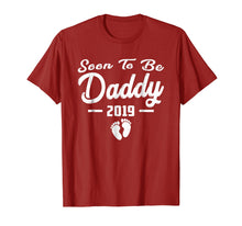 Load image into Gallery viewer, Funny Soon To Be Daddy New Baby 2019 Shirt Father Day Gifts
