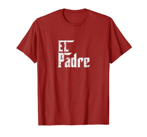 Funny shirts V-neck Tank top Hoodie sweatshirt usa uk au ca gifts for Mens El Padre Shirt Papi Chulo Playera para Dia del Padre 2019 1134397