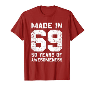Funny shirts V-neck Tank top Hoodie sweatshirt usa uk au ca gifts for Made In 69 50 Years Of Awesomeness 1969 Birthday Vintage 1081878