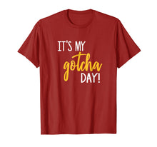 Load image into Gallery viewer, Funny shirts V-neck Tank top Hoodie sweatshirt usa uk au ca gifts for It&#39;s My Gotcha Day Shirt Adoption Foster Gift Kid Adopted 541984
