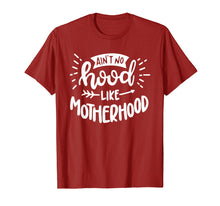 Load image into Gallery viewer, Funny shirts V-neck Tank top Hoodie sweatshirt usa uk au ca gifts for Aint No Hood Like Motherhood T-Shirt Gift for Mom 206109

