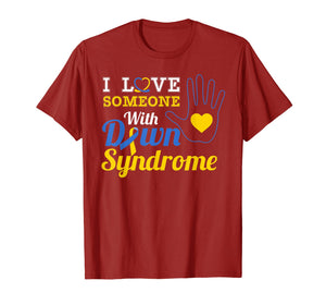 Funny shirts V-neck Tank top Hoodie sweatshirt usa uk au ca gifts for I Love someone With Down Syndrome-Mother's day-Father's day 2683391