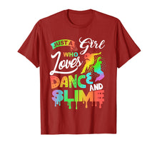 Load image into Gallery viewer, Just A Girl Who Loves Dance And Slime Shirt Gifts
