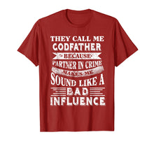 Load image into Gallery viewer, Funny shirts V-neck Tank top Hoodie sweatshirt usa uk au ca gifts for They call me Godfather because partner in crime tshirt 2045175
