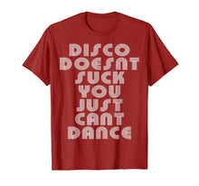 Load image into Gallery viewer, Funny shirts V-neck Tank top Hoodie sweatshirt usa uk au ca gifts for Disco Doesn't Suck You Just Can't Dance shirt 2298888
