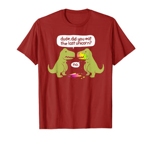 Funny shirts V-neck Tank top Hoodie sweatshirt usa uk au ca gifts for Funny Dinosaur T-Shirt Did you eat last Unicorn tee 228223