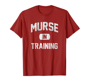 Funny shirts V-neck Tank top Hoodie sweatshirt usa uk au ca gifts for Murse in Training Male Nurse 2028217