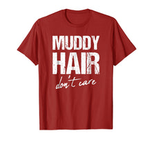 Load image into Gallery viewer, Muddy hair don&#39;t care shirt
