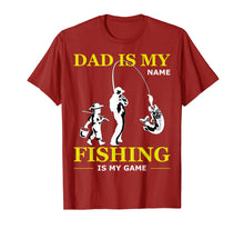Load image into Gallery viewer, Funny shirts V-neck Tank top Hoodie sweatshirt usa uk au ca gifts for Dad Is My Name Fishing Is My Game T-shirt Father&#39;s Day Gifts 3899480
