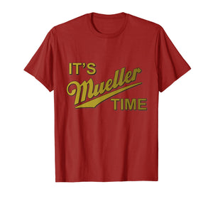Funny shirts V-neck Tank top Hoodie sweatshirt usa uk au ca gifts for It's Mueller Time Special Prosecutor Anti-Trump T-shirt 1426390