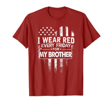 Load image into Gallery viewer, I Wear Red Every Friday For My Brother T Shirt Military
