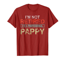 Load image into Gallery viewer, Funny shirts V-neck Tank top Hoodie sweatshirt usa uk au ca gifts for I&#39;m Not Retired I&#39;m A Professional Pappy Gift T-Shirt 1032024
