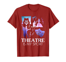 Load image into Gallery viewer, Funny shirts V-neck Tank top Hoodie sweatshirt usa uk au ca gifts for Theatre Is My Sport T-shirt, Funny Theatre Shirts Gifts 1859950
