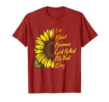 Load image into Gallery viewer, Funny shirts V-neck Tank top Hoodie sweatshirt usa uk au ca gifts for Sunflower I&#39;m Blunt Because God Rolled Me That Way T-Shirt 1295168

