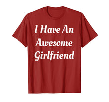Load image into Gallery viewer, I Have an Awesome Girlfriend Shirt Cute Gifts For Boyfriend T-Shirt-2701410
