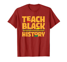 Load image into Gallery viewer, Teach Black History Month African American Teacher Student T-Shirt-2770485
