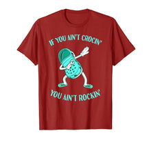 Load image into Gallery viewer, If You Ain&#39;t Crocin&#39; You Ain&#39;t Rockin&#39; Croc Dabbing T-Shirt-452851

