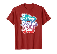Load image into Gallery viewer, Funny shirts V-neck Tank top Hoodie sweatshirt usa uk au ca gifts for Feeling Good As Hell T-Shirt 150979
