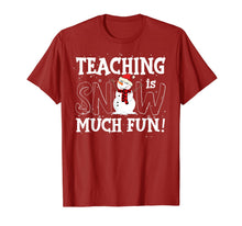 Load image into Gallery viewer, Teaching Is Snow Much Fun Christmas Gift For Teacher Lover T-Shirt
