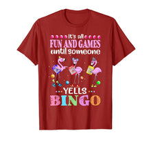 Load image into Gallery viewer, It&#39;s All Fun and Game Until Someone Yells Bingo Flamingos TShirt207352
