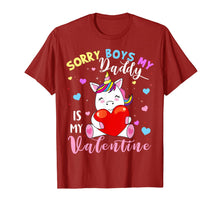 Load image into Gallery viewer, Sorry Boys Daddy Is My Valentine Cute Unicorn Lover Gifts T-Shirt-1227536
