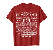 Load image into Gallery viewer, I Am A Lucky Son I Have A Crazy Mom funny saying mom Gifts T-Shirt-2105062
