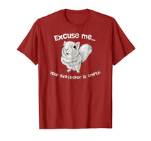 Load image into Gallery viewer, Funny shirts V-neck Tank top Hoodie sweatshirt usa uk au ca gifts for Squirrel Excuse Me Your BirdFeeder Is Empty T-Shirt 123456
