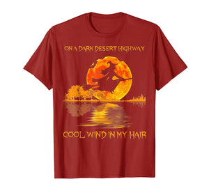 On A Dark Desert Highway Witch Feel Cool Wind In My Hair T-Shirt