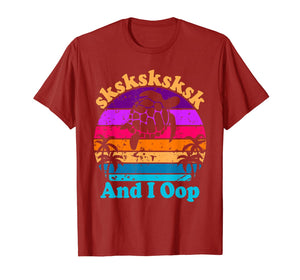 SkSkSk and i oop Girls & Womens Humorous T-Shirt