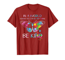 Load image into Gallery viewer, In A World Where You Can Be Anything Be Kind Butterfly T-Shirt-163726
