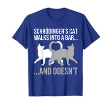 Load image into Gallery viewer, Funny shirts V-neck Tank top Hoodie sweatshirt usa uk au ca gifts for Funny Physicist Quote Schroedingers Cat Physics T-Shirt 963967
