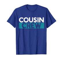 Load image into Gallery viewer, Cousin Crew TShirt546561
