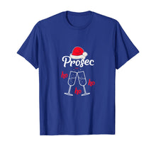 Load image into Gallery viewer, Funny shirts V-neck Tank top Hoodie sweatshirt usa uk au ca gifts for Prosec HoHoHo Prosecco Ho Ho Ho HoHo Ho Christmas Gifts Gift T-Shirt 1100366
