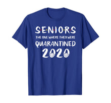 Load image into Gallery viewer, Seniors The One Where They Were Quarantined 2020 Quarantine TShirt95991

