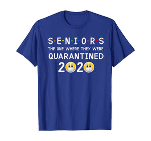 Seniors The One Where They Were Quarantined 2020 TShirt111348