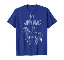 Load image into Gallery viewer, Funny shirts V-neck Tank top Hoodie sweatshirt usa uk au ca gifts for My Happy Place Horse Lover Gifts Horseback Riding Equestrian T-Shirt 143037
