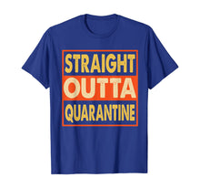 Load image into Gallery viewer, Straight Outta Quarantine Isolation Spring Break 2020 TShirt551835
